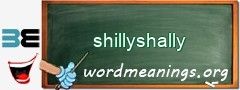 WordMeaning blackboard for shillyshally